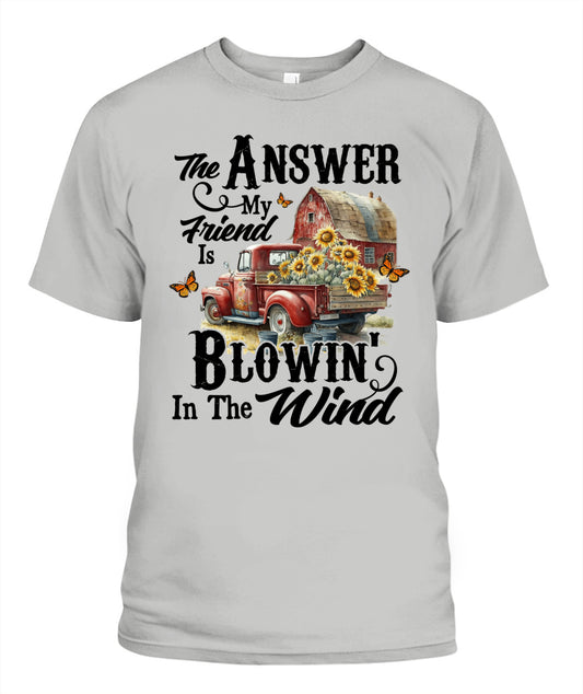 The Answer my Friend - Country Living Shirt