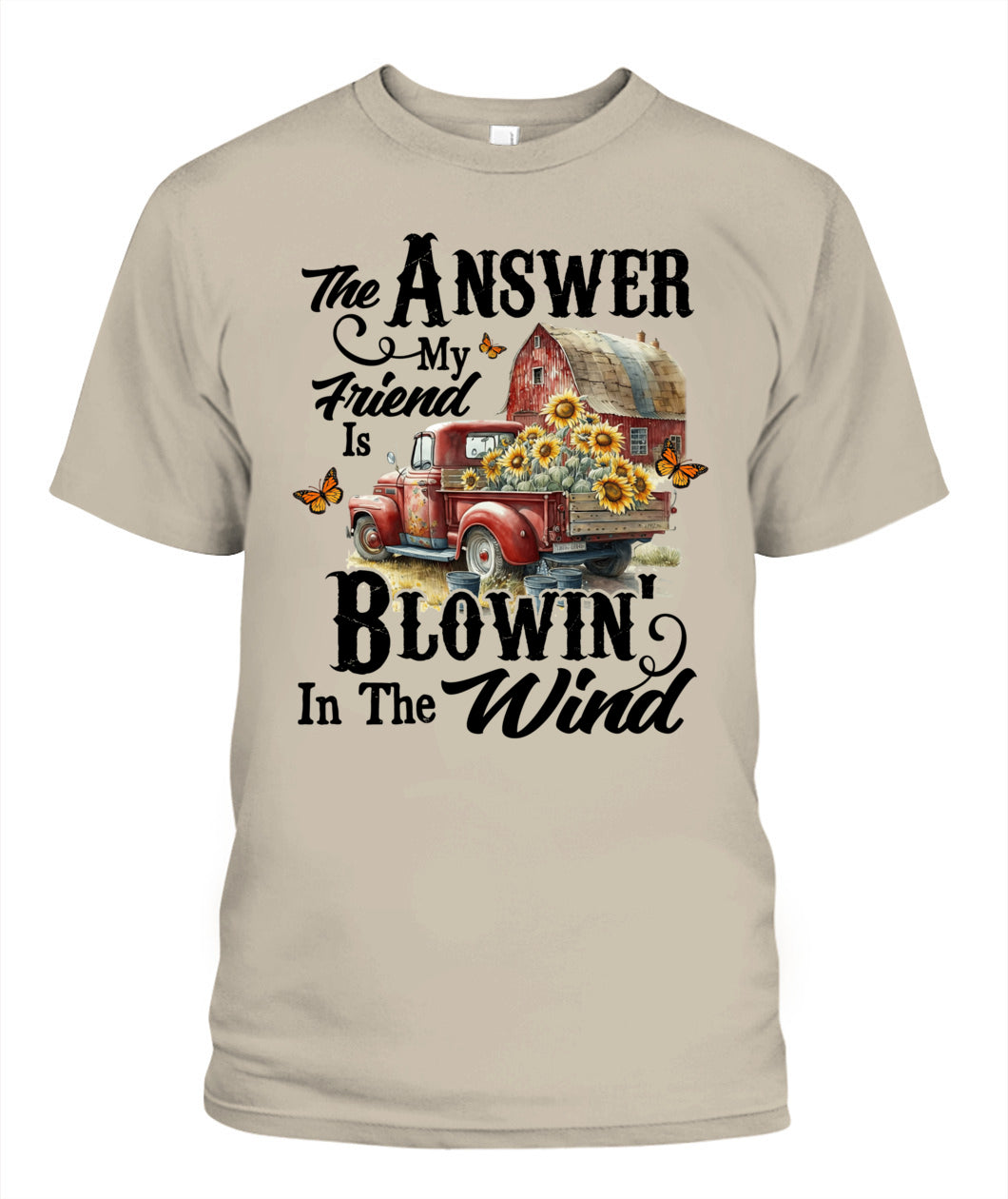 The Answer my Friend - Country Living Shirt