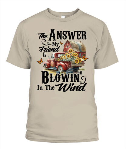 The Answer my Friend - Country Living Shirt