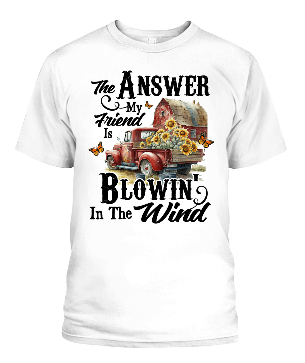 The Answer my Friend - Country Living Shirt