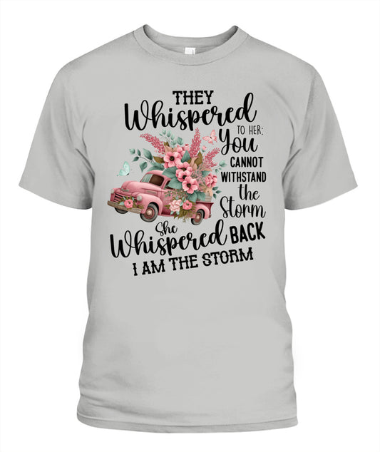 They Whispered - Country Living Shirt