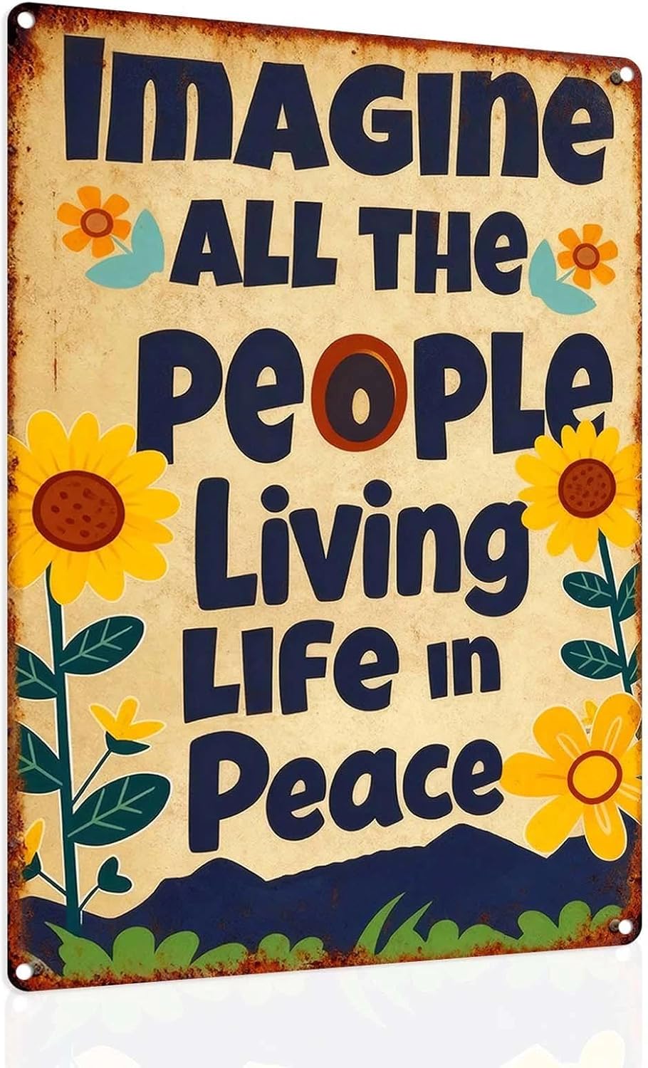 Imagine All The People Living Life in Peace Vintage-  Hippie Metal Sign