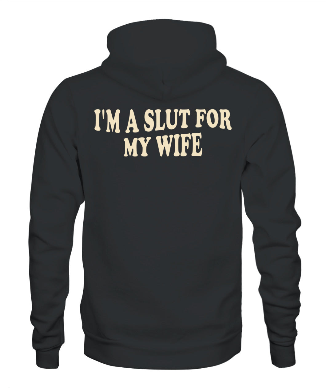 I’m A Slut For My Wife – Funny Husband Love Tee