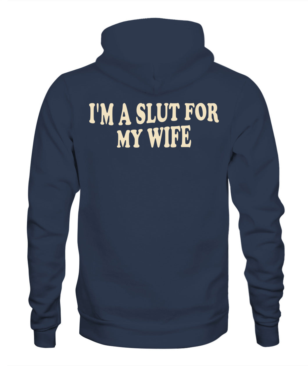 I’m A Slut For My Wife – Funny Husband Love Tee