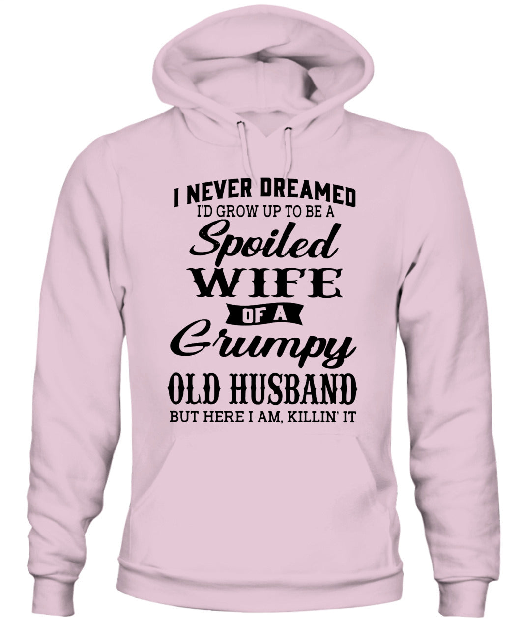 Spoiled Wife of a Grumpy Old Husband – Funny Couple Shirt | Sarcastic Wife Gift Tee