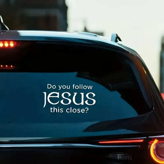 Do You Follow Jesus This Close - Jesus Sticker