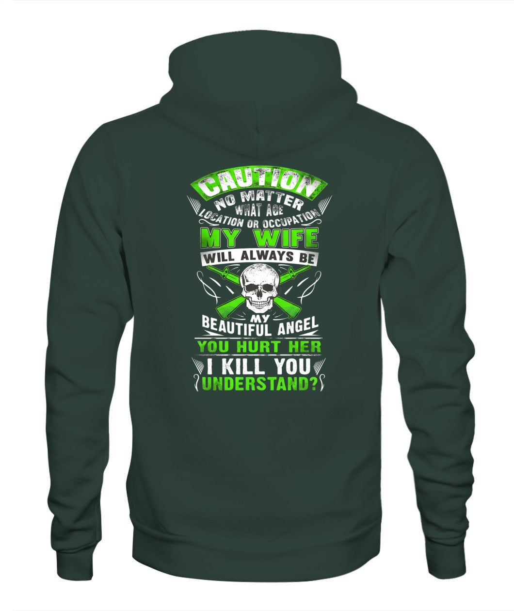 Caution My Wife Is My Beautiful Angel – Funny Protective Husband Graphic T-Shirt / Hoodie / Sweatshirt