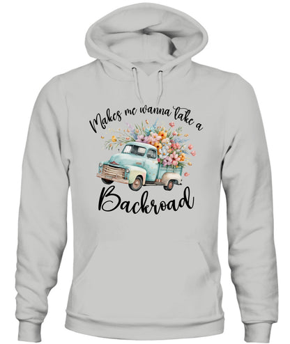 Make Me Wanna Take A Blackroad - Country Living Shirt