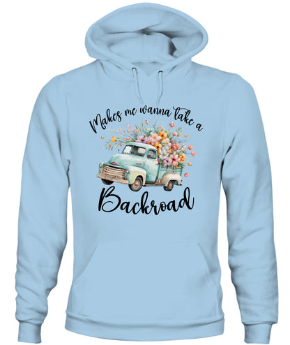 Make Me Wanna Take A Blackroad - Country Living Shirt