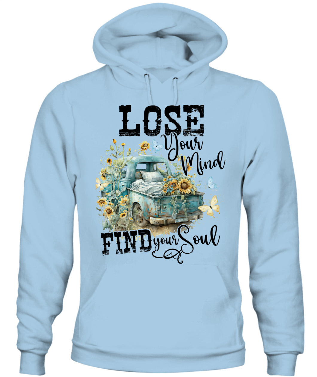 Lose Your Mind - Country Living Shirt