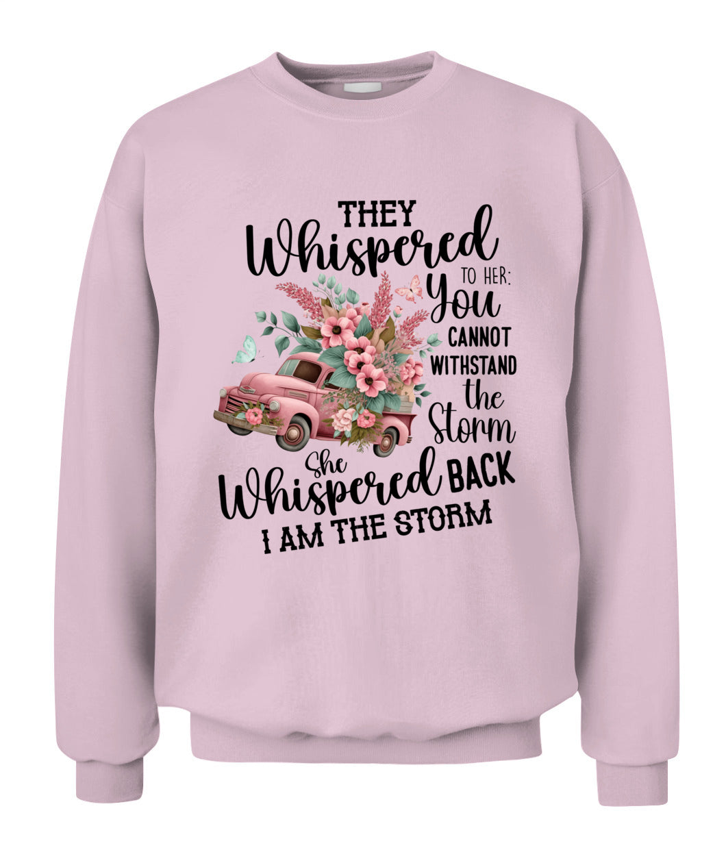 They Whispered - Country Living Shirt