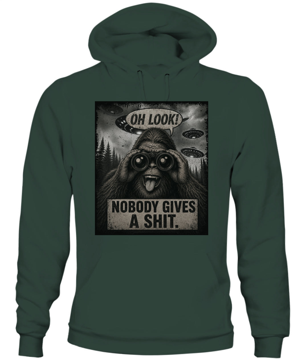Oh Look! Nobody Gives A Shit – Funny Bigfoot Shirt