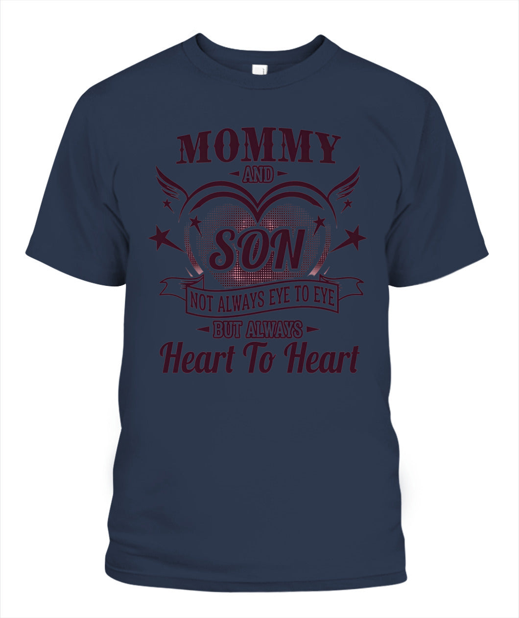 Mommy And Son Not Always Eye To Eye But Always Heart To Heart Shirt – Mother Son Love Shirt, Gifts For Mom, Mother’s Day Gift