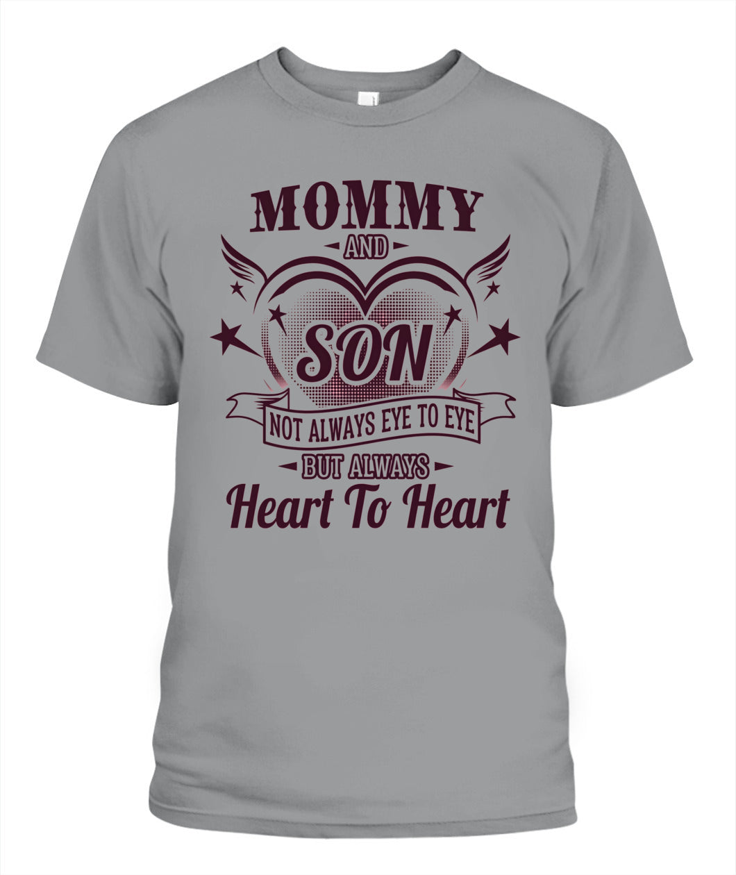 Mommy And Son Not Always Eye To Eye But Always Heart To Heart Shirt – Mother Son Love Shirt, Gifts For Mom, Mother’s Day Gift