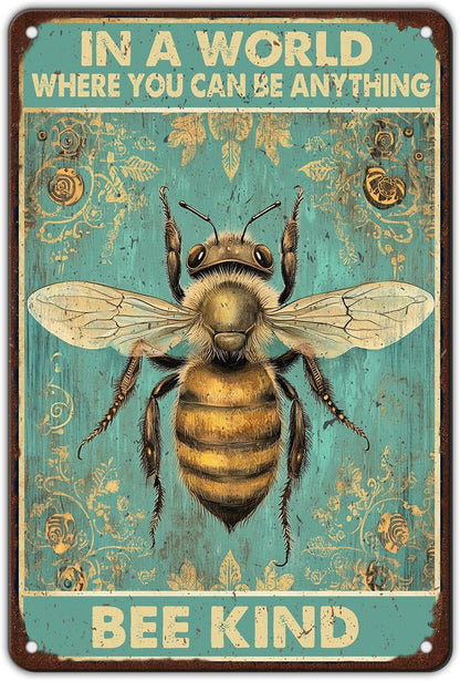 In A World Where You Can Be Anything Bee Kind Retro Hippie Metal Sign