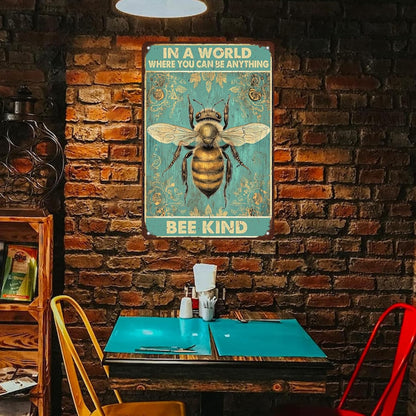 In A World Where You Can Be Anything Bee Kind Retro Hippie Metal Sign