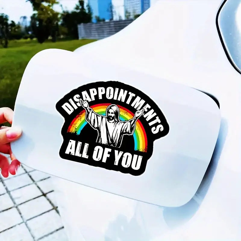Disappointments All of You - Jesus Sticker