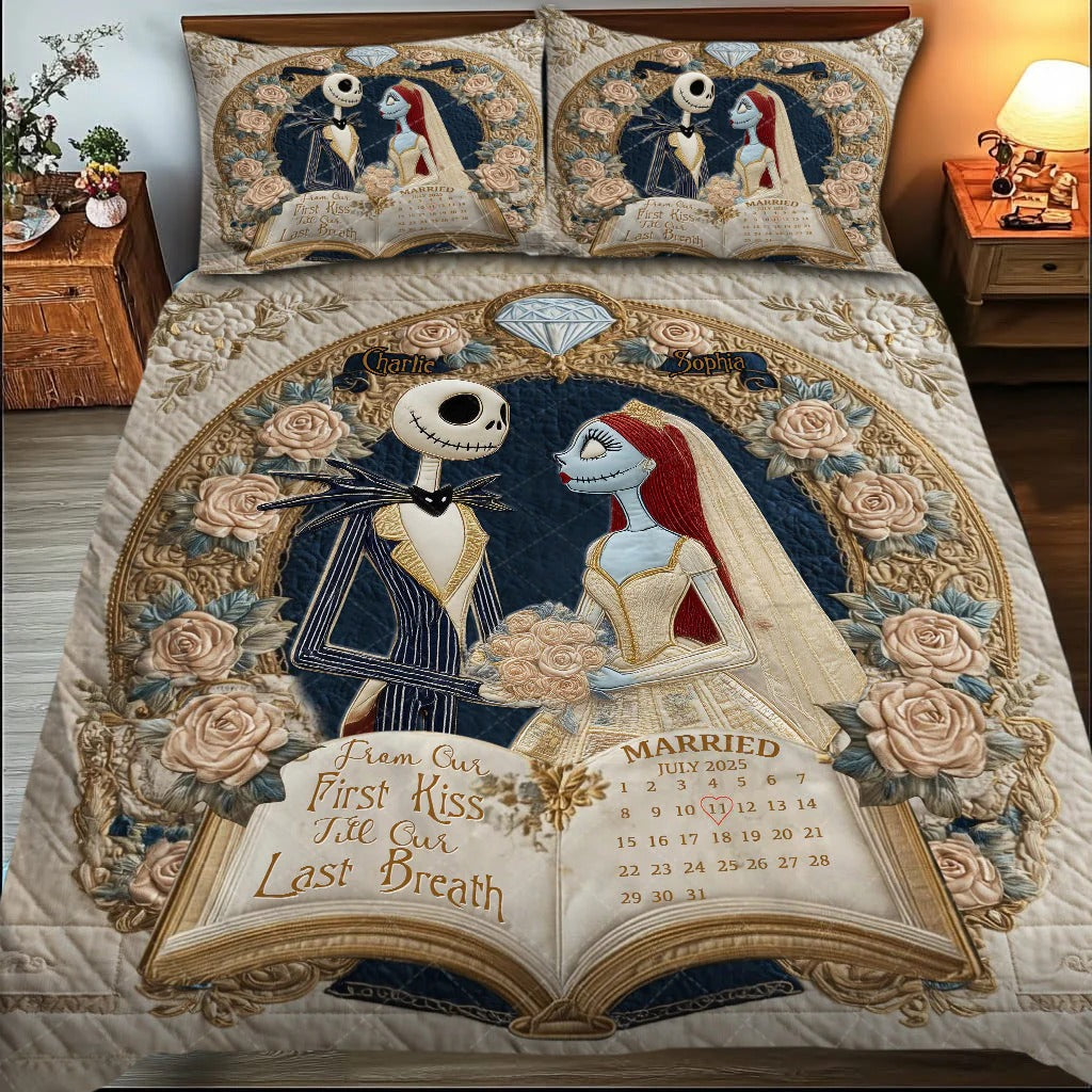 From Our First Kiss Till Our Last Breath - Personalized Nightmare Quilt Bedding Set