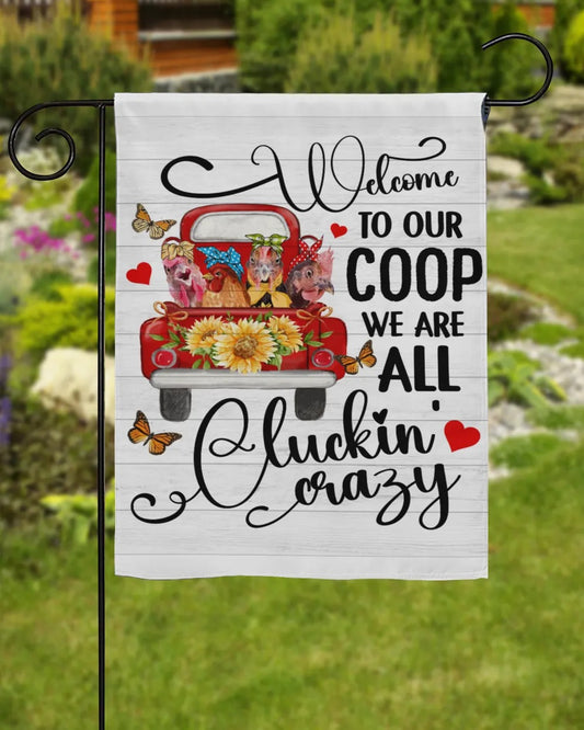 Chicken Welcome To The Coop Garden Flag