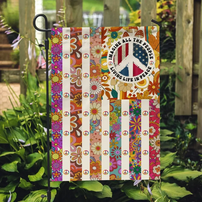 Hippie Imagine All The People Living Life In Peace Garden Flag, House Flag