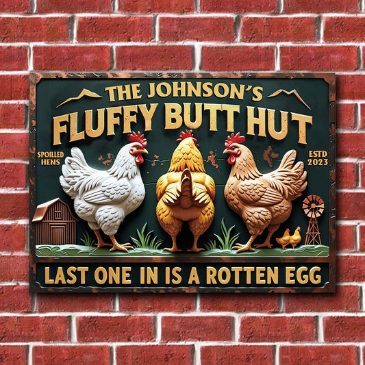 Fluffy Butt Hut - Personalized Metal Sign