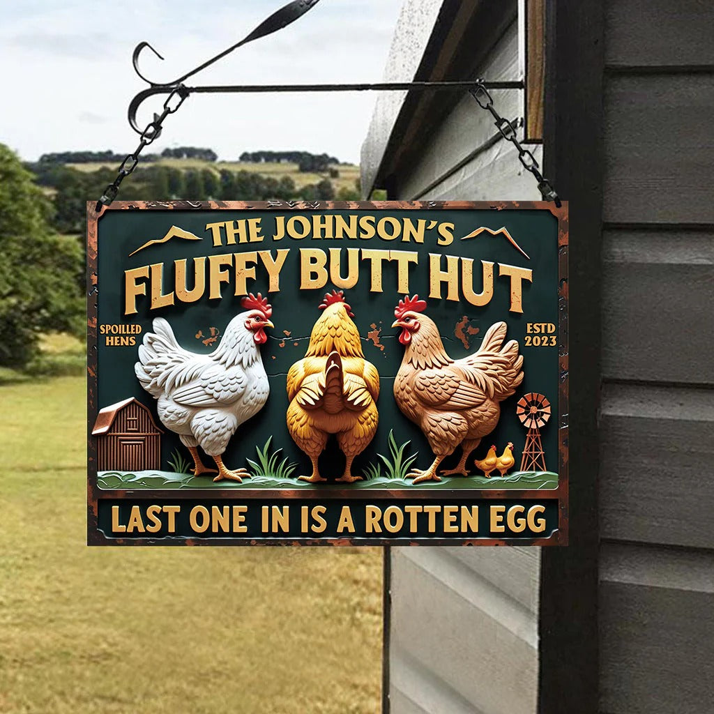 Fluffy Butt Hut - Personalized Metal Sign