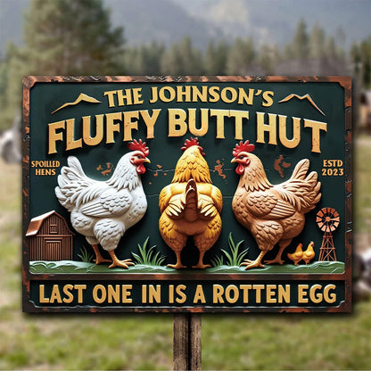 Fluffy Butt Hut - Personalized Metal Sign