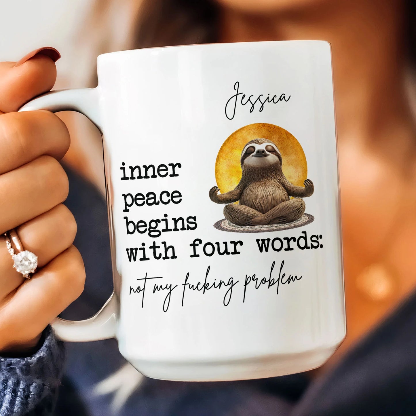 Funny Mug - Inner Peace Begins With Four Words