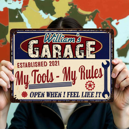 My Tools My Rules, Open When I Feel Like It, Personalized Metal Sign, Gift for DIY Enthusiasts