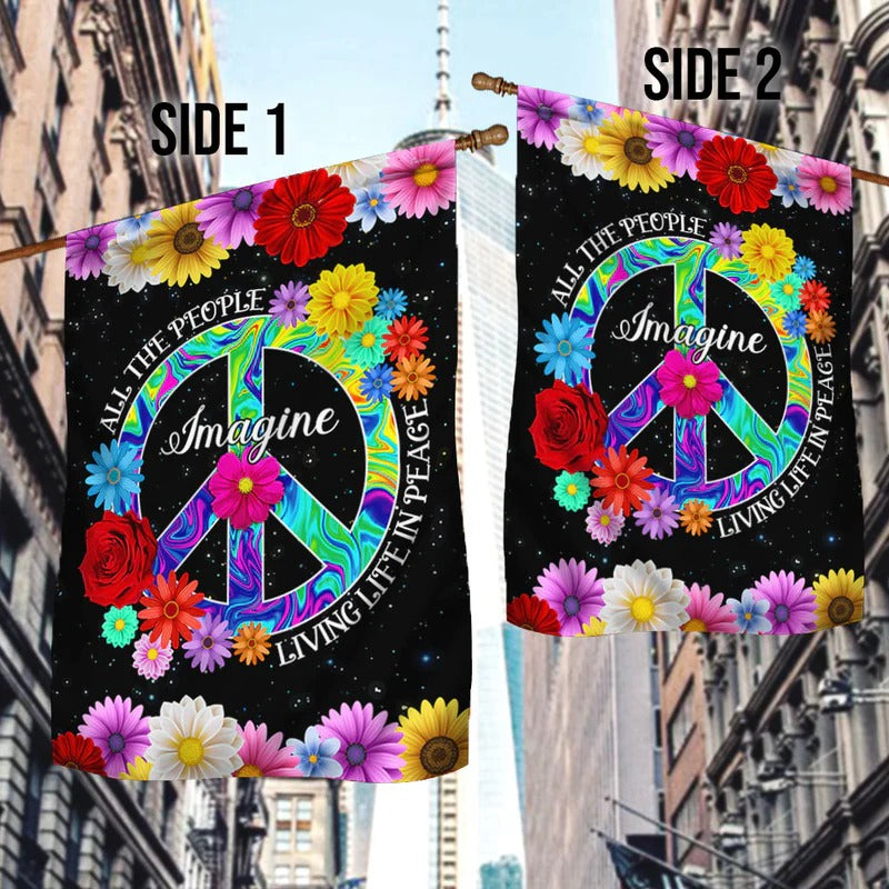 Hippie Flag Imagine All The People Living Life In Peace Garden Flag, House Flag