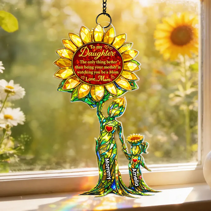 You Be a Mom Mother Daughter - Personalized Suncatcher - Hanging Decor - Heartfelt Mother's Day Gift for Daughter