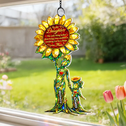 You Be a Mom Mother Daughter - Personalized Suncatcher - Hanging Decor - Heartfelt Mother's Day Gift for Daughter