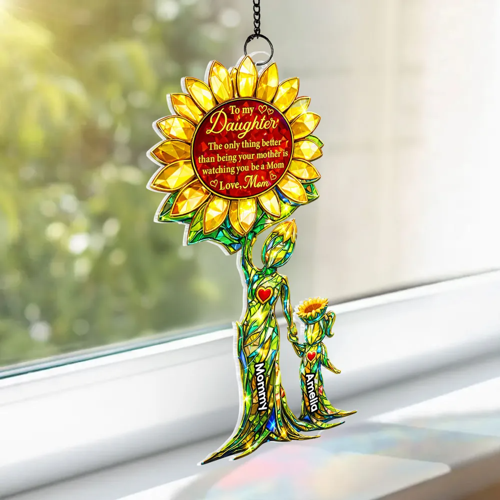 You Be a Mom Mother Daughter - Personalized Suncatcher - Hanging Decor - Heartfelt Mother's Day Gift for Daughter