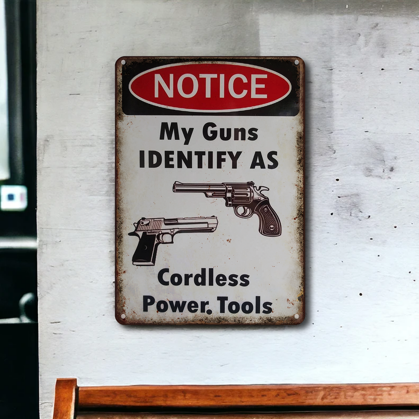 My Gun Identify As Metal Sign - Funny Gift For Home