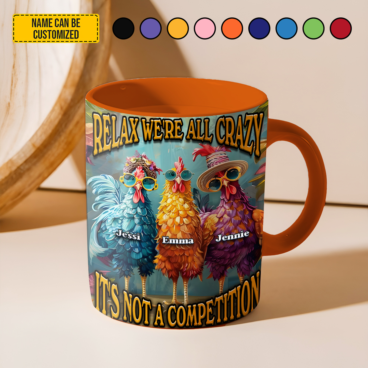 Relax We're All Crazy - Personalized Chicken Accent Mug