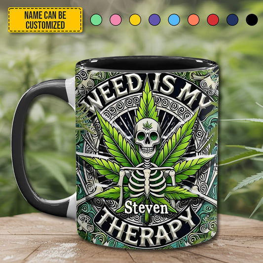 Weed Is My Therapy - Personalized Accent Mug