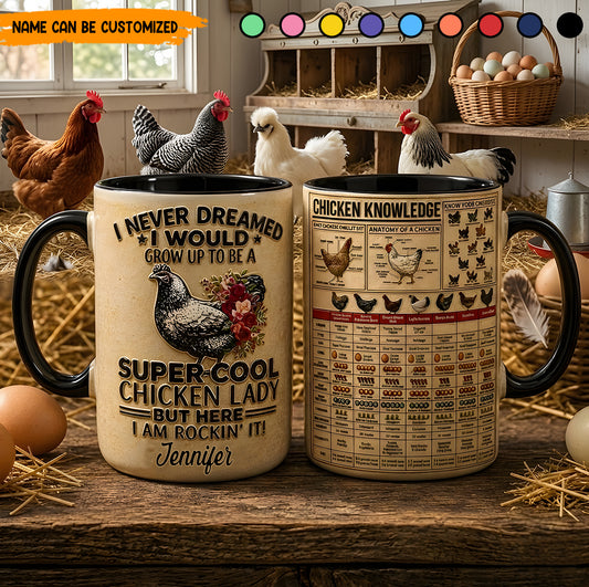 I Never Dreamed - Personalized Chicken Accent Mug