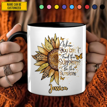 Be The Sunshine - Personalized Sunflower Accent Mug