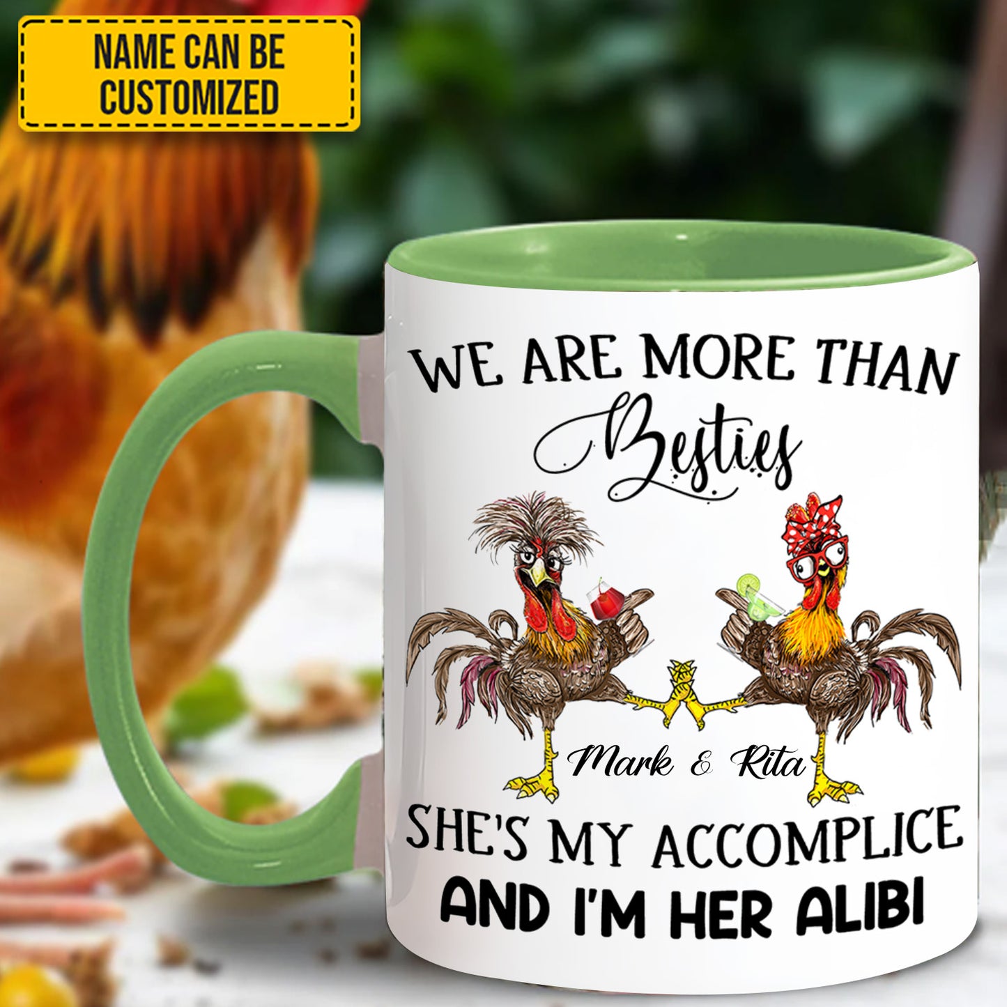 We Are More Than Bestie - Personalized Chicken Accent Mug