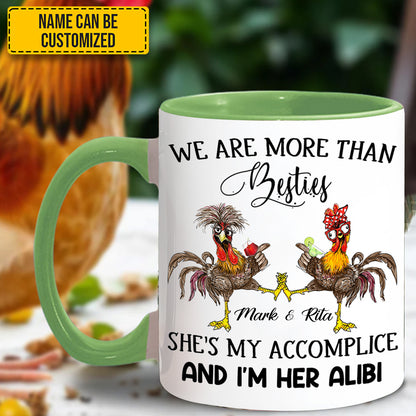We Are More Than Bestie - Personalized Chicken Accent Mug
