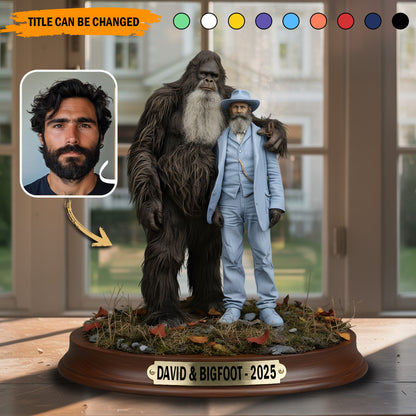 Bigfoot & Me – Personalized Best Friend Acrylic Plaque
