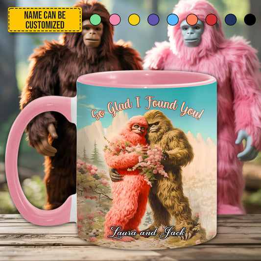 So Glad I Found You - BigFoot Lovers Anniversary Personalized Bigfoot Accent Mug!