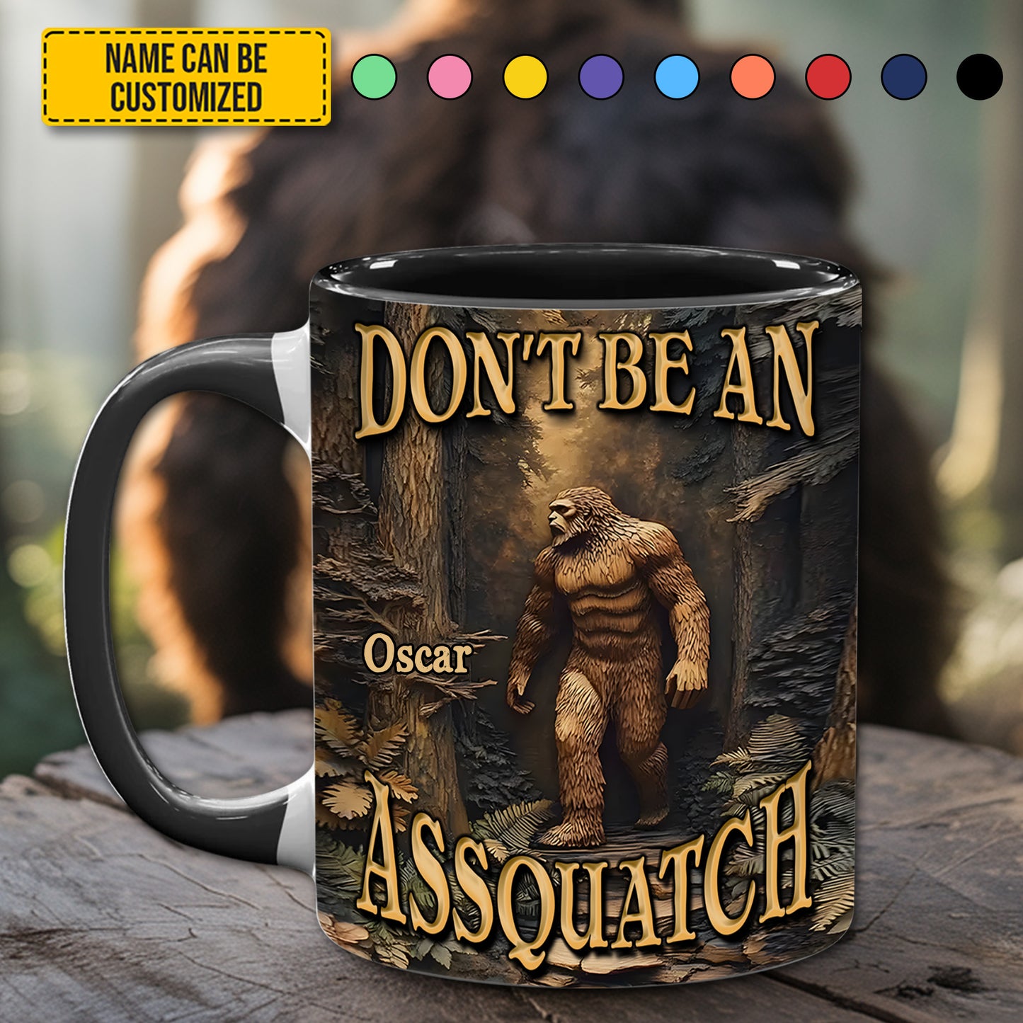 Don’t Be an Assquatch – Personalized Bigfoot Accent Mug