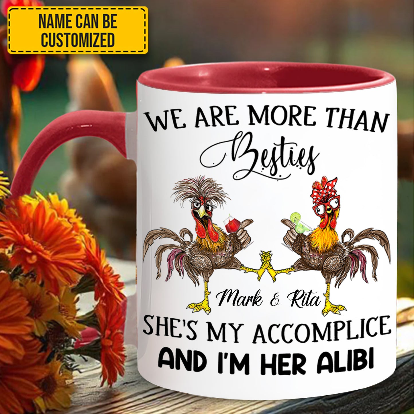 We Are More Than Bestie - Personalized Chicken Accent Mug