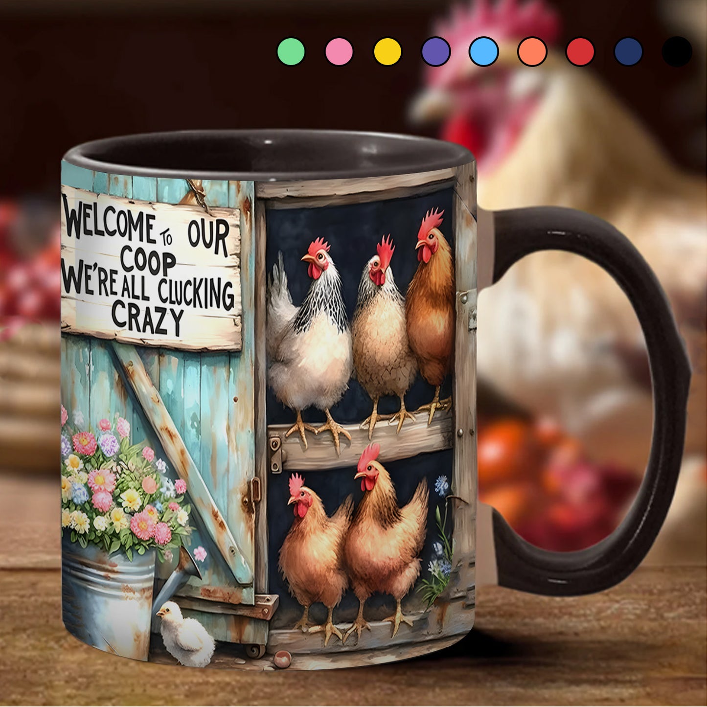 Welcome To Our Coop - Chicken Accent Mug