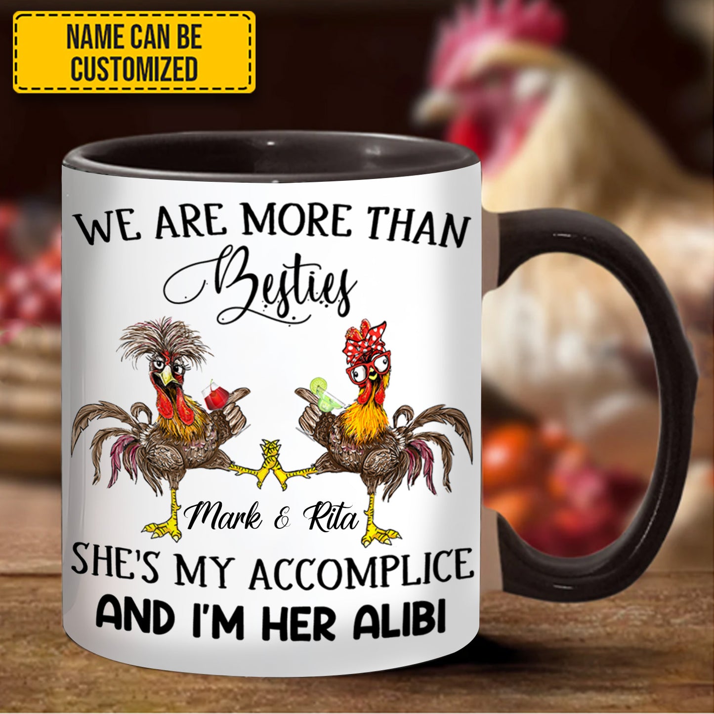 We Are More Than Bestie - Personalized Chicken Accent Mug