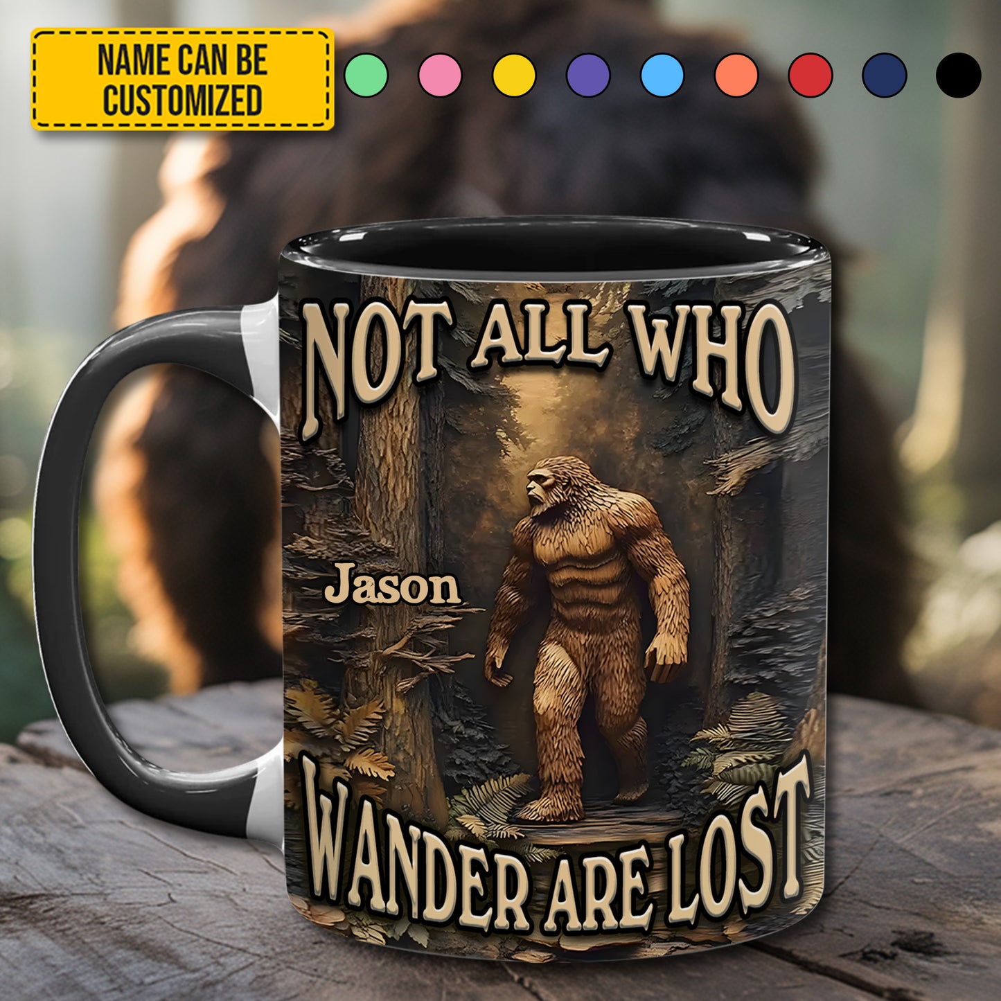 Not All Who Wander Are Lost – Personalized Bigfoot Accent Mug