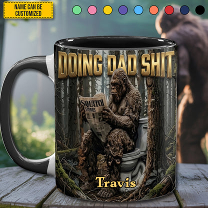 Doing Dad Sh*t - Personalized Dad Accent Mug
