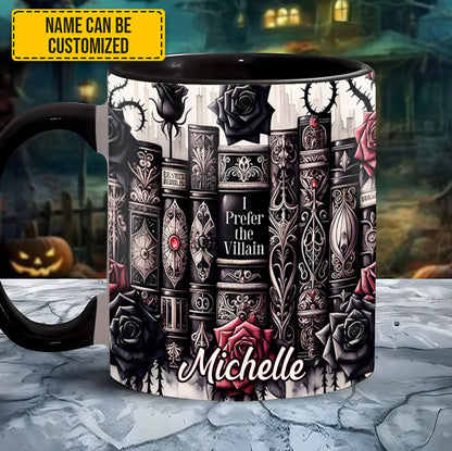 Book I Prefer The... - Personalized Accent Mug