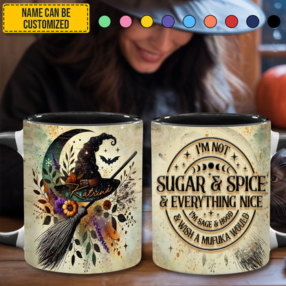 I'm Not Sugar & Spice - Personalized Witch Accent Mug